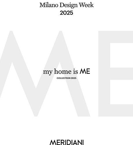 MERIDIANI 2025 My home is ME
